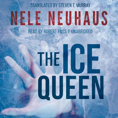 The Ice Queen by Nele Neuhaus audiobook