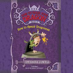 How to Train Your Dragon: How to Speak Dragonese by Cressida Cowell audiobook