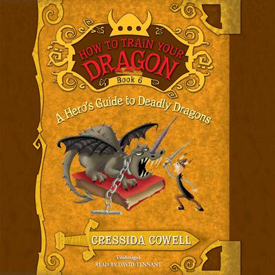 A Hero’s Guide to Deadly Dragons by Cressida Cowell audiobook