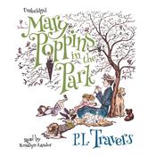 Mary Poppins in the Park by  P. L. Travers audiobook