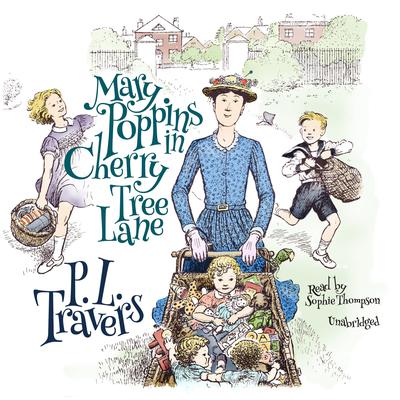 Mary Poppins in Cherry Tree Lane by P. L. Travers audiobook