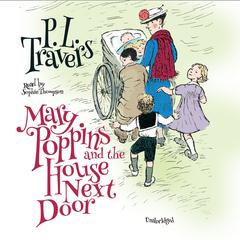Mary Poppins and the House Next Door by P. L. Travers audiobook