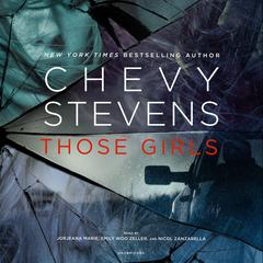 Those Girls by Chevy Stevens audiobook
