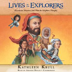Lives of the Explorers by Kathleen Krull audiobook