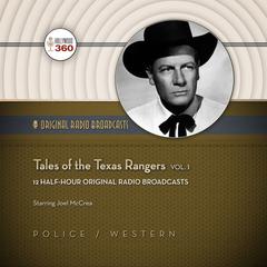 Tales of the Texas Rangers, Vol. 1 by Hollywood 360 audiobook