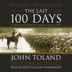 The Last 100 Days by John Toland audiobook