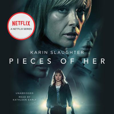 Pieces of Her by Karin Slaughter audiobook