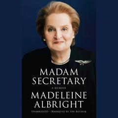 Madam Secretary by Madeleine Albright audiobook