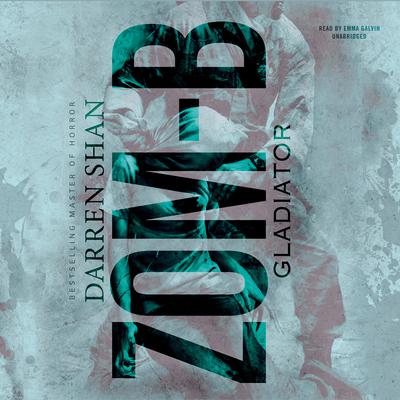 Zom-B Gladiator by Darren Shan audiobook