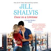 Once in a Lifetime by  Jill Shalvis audiobook