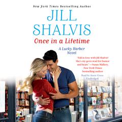 Once in a Lifetime by Jill Shalvis audiobook