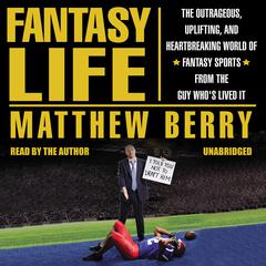 Fantasy Life by Matthew Berry audiobook