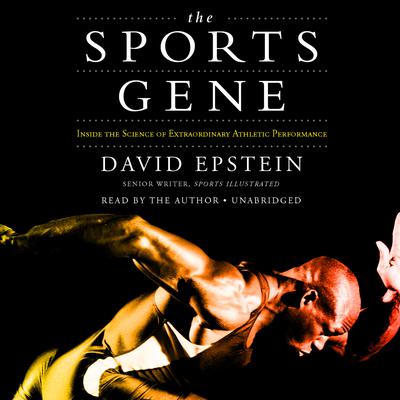 The Sports Gene by David Epstein audiobook