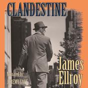 Clandestine by  James Ellroy audiobook