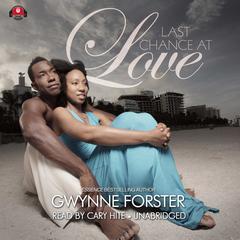 Last Chance at Love by Gwynne Forster audiobook