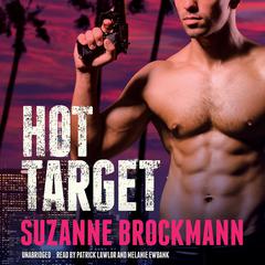 Hot Target by Suzanne Brockmann audiobook