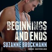 Beginnings and Ends by  Suzanne Brockmann audiobook