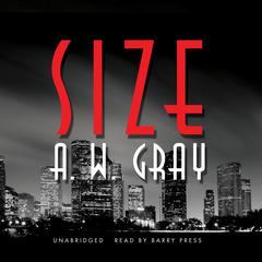 Size by A. W. Gray audiobook