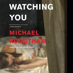 Watching You by Michael Robotham audiobook