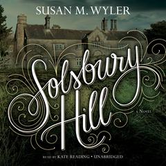 Solsbury Hill by Susan M. Wyler audiobook