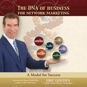 The DNA of Business for Network Marketing by  Eric Golden audiobook