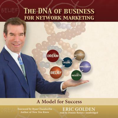 The DNA of Business for Network Marketing by Eric Golden audiobook