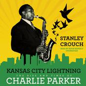 Kansas City Lightning by  Stanley Crouch audiobook