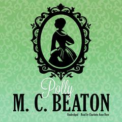 Polly by M. C. Beaton audiobook