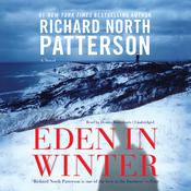 Eden in Winter by  Richard North Patterson audiobook