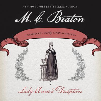 Lady Anne’s Deception by M. C. Beaton audiobook
