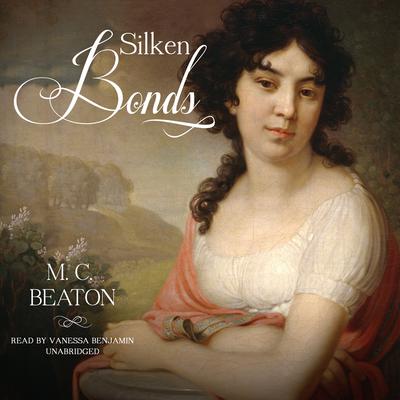 Silken Bonds by M. C. Beaton audiobook