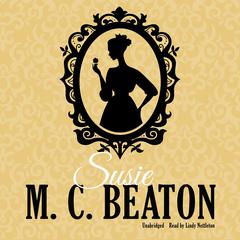 Susie by M. C. Beaton audiobook