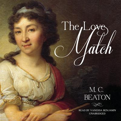 The Love Match by M. C. Beaton audiobook