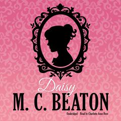 Daisy by M. C. Beaton audiobook