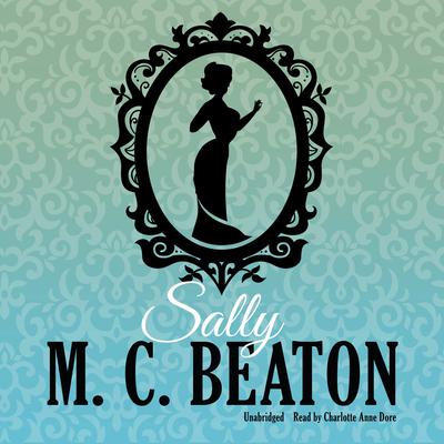 Sally by M. C. Beaton audiobook