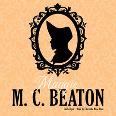 Maggie by M. C. Beaton audiobook
