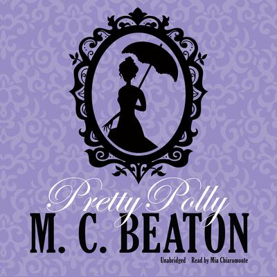 Pretty Polly by M. C. Beaton audiobook