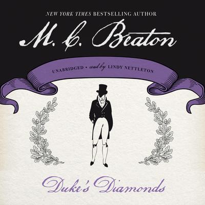 Duke’s Diamonds by M. C. Beaton audiobook