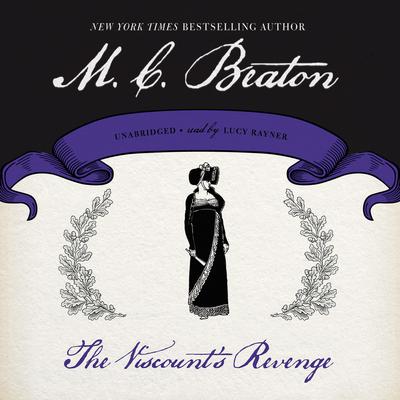 The Viscount’s Revenge by M. C. Beaton audiobook