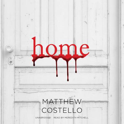 Home by Matthew Costello audiobook