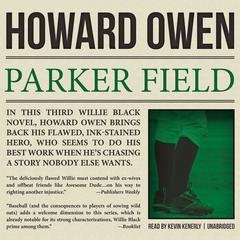 Parker Field by Howard Owen audiobook