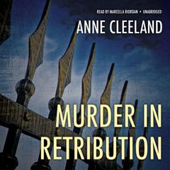 Murder in Retribution by Anne Cleeland audiobook