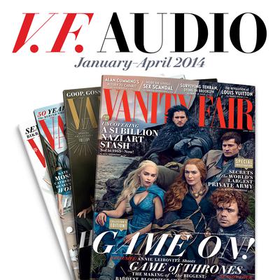 Vanity Fair: January–April 2014 Issue by Vanity Fair audiobook