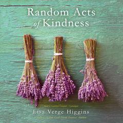 Random Acts of Kindness by Lisa Verge Higgins audiobook