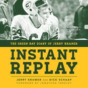 Instant Replay by  Jerry Kramer audiobook