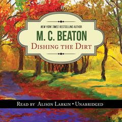 Dishing the Dirt by M. C. Beaton audiobook
