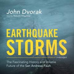 Earthquake Storms by John Dvorak audiobook
