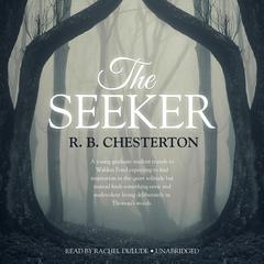 The Seeker by R. B. Chesterton audiobook