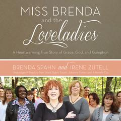 Miss Brenda and the Loveladies by Brenda Spahn audiobook