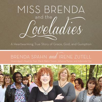 Miss Brenda and the Loveladies by Brenda Spahn audiobook